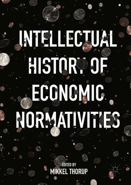 Intellectual History of Economic Normativities