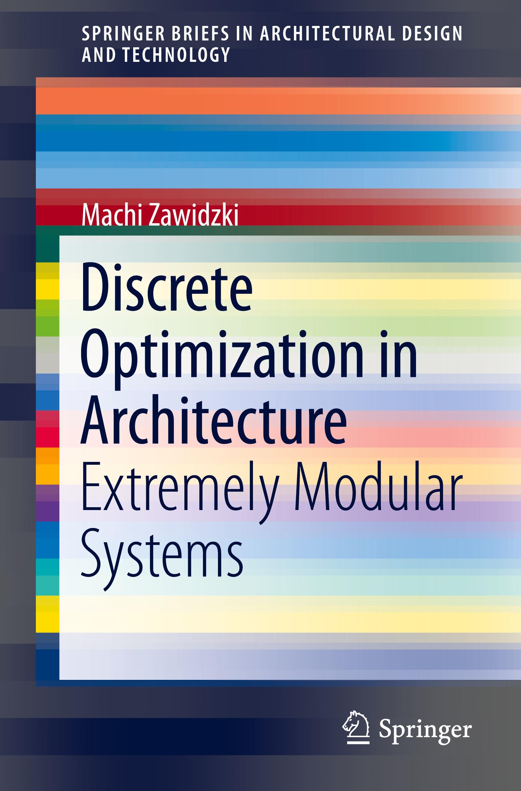 Discrete Optimization in Architecture