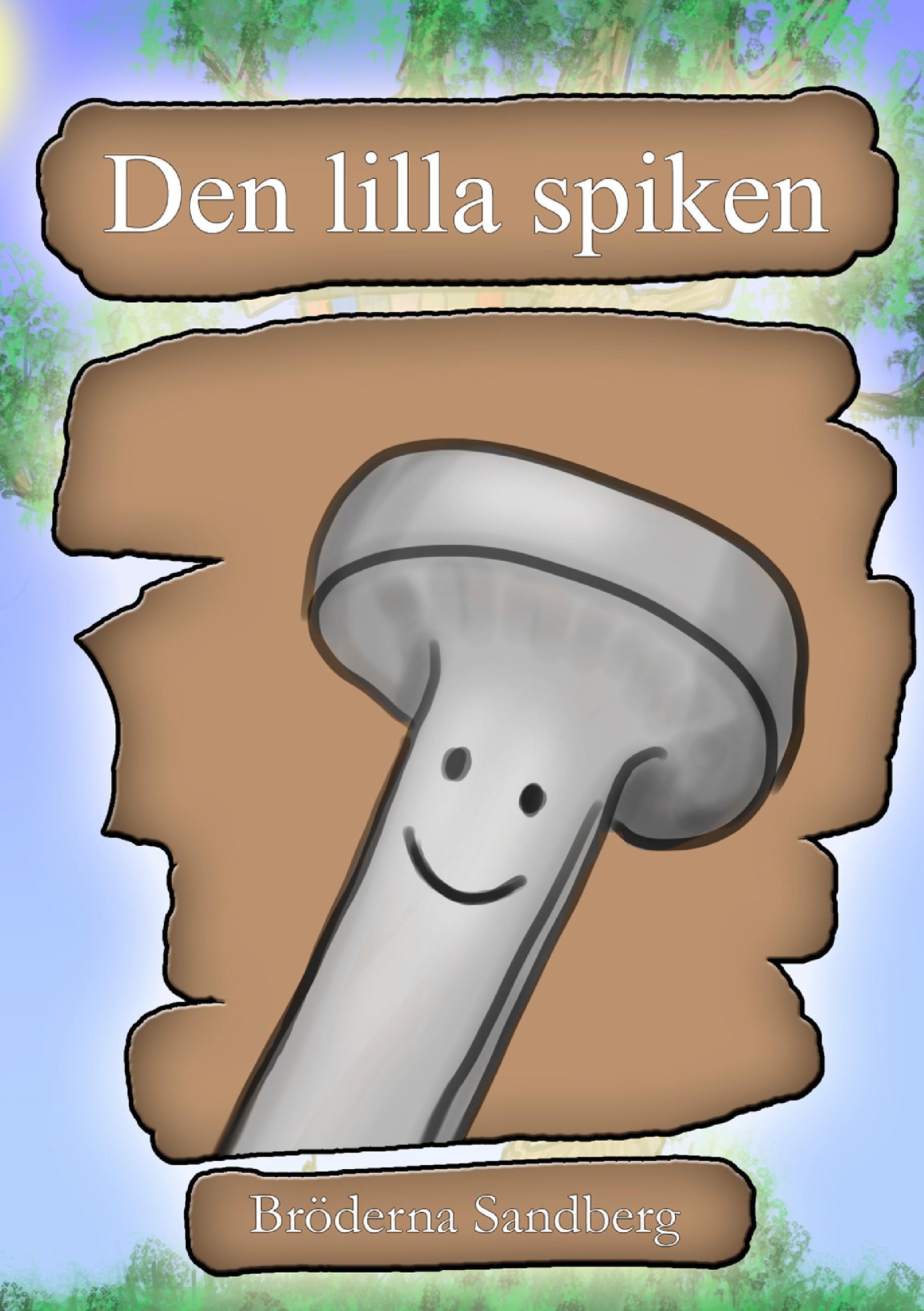 Den lilla spiken