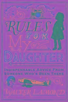 Rules for My Daughter