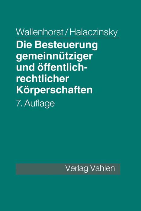 Die Besteuerung gemeinnütziger und öffentlich-rechtlicher Körperschaften