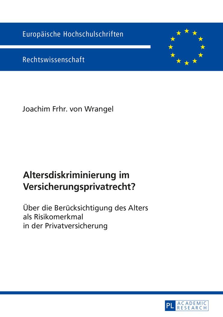 Altersdiskriminierung im Versicherungsprivatrecht?