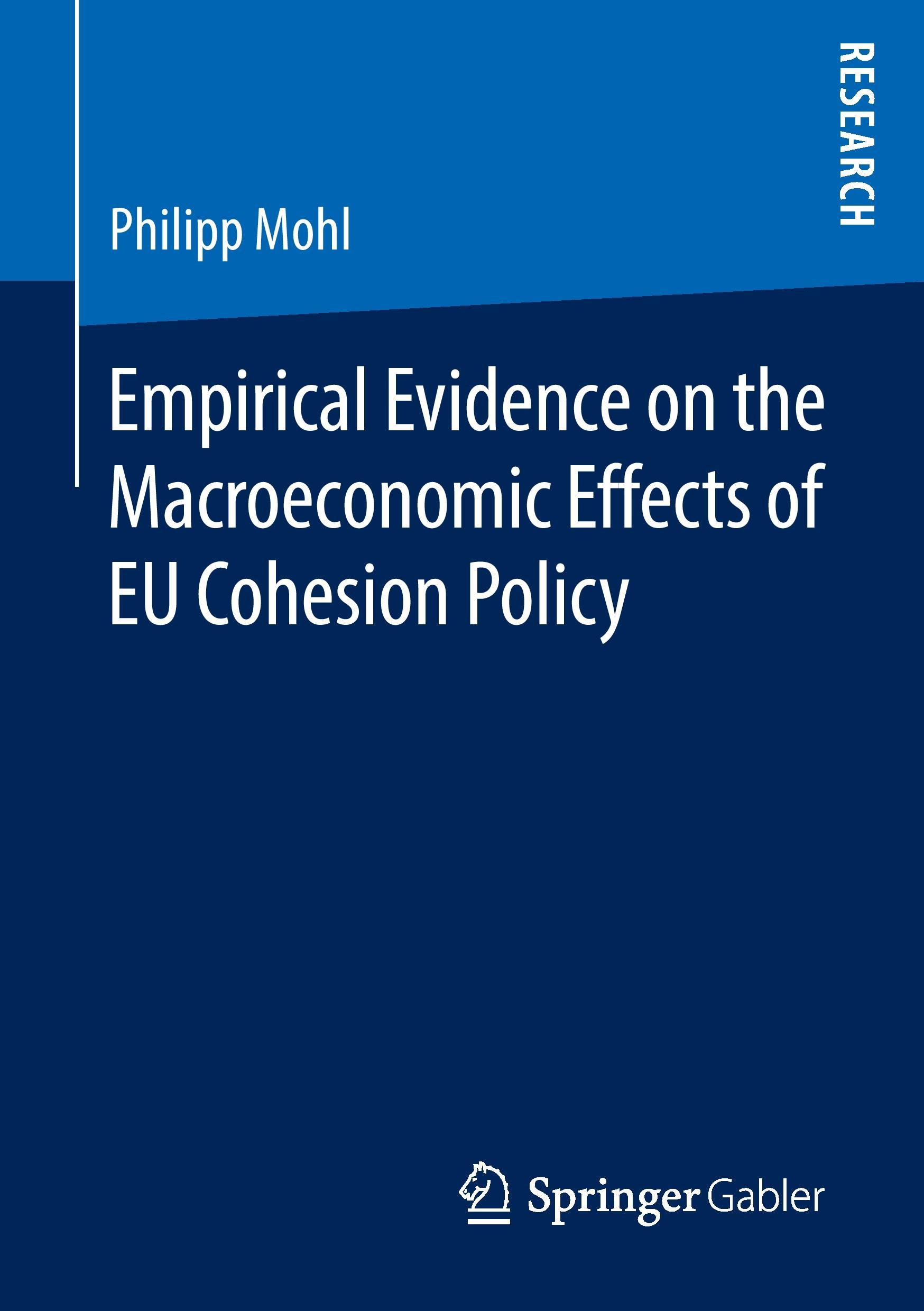 Empirical Evidence on the Macroeconomic Effects of EU Cohesion Policy