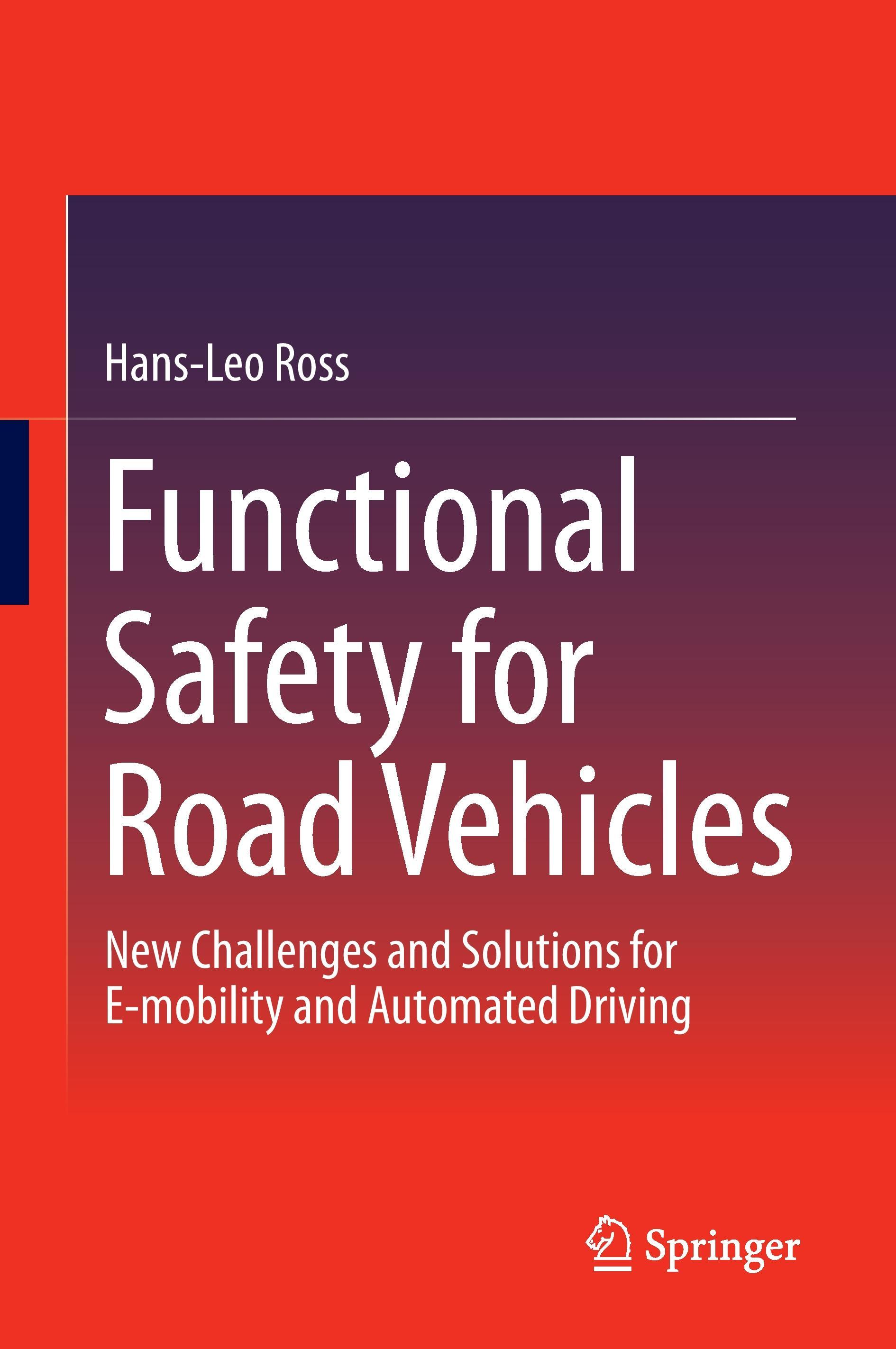 Functional Safety for Road Vehicles