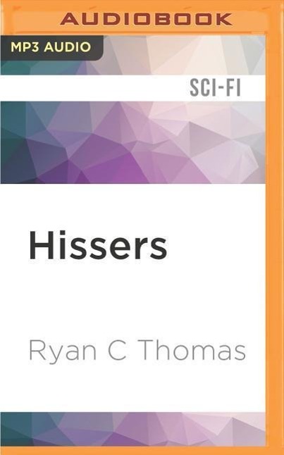 Hissers