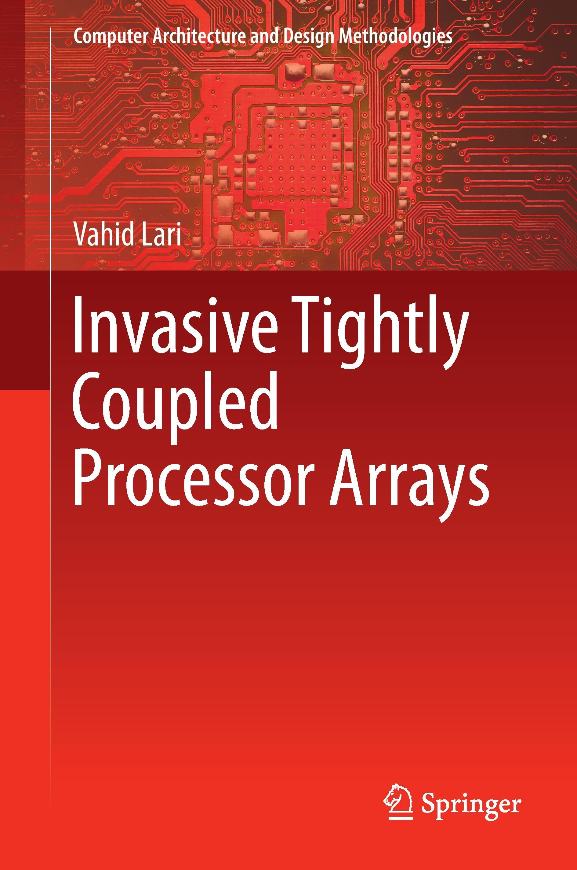 Invasive Tightly Coupled Processor Arrays