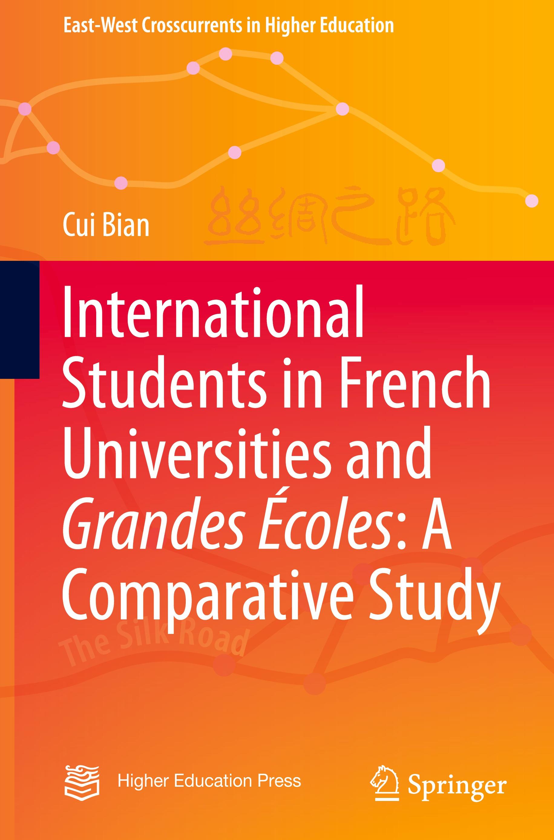 International Students in French Universities and Grandes Écoles: A Comparative Study