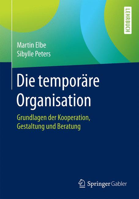 Die temporäre Organisation