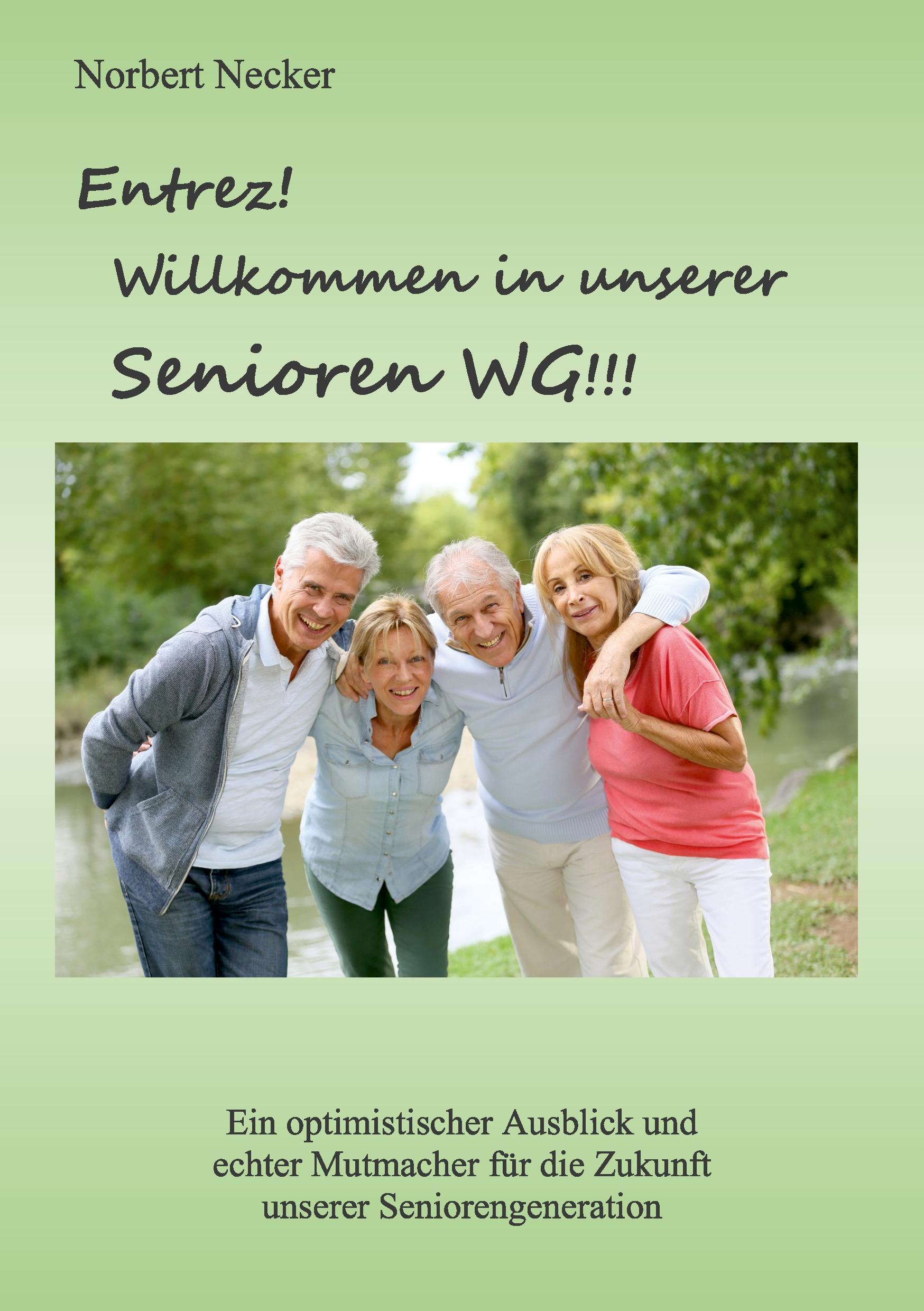 Entrez! Willkommen in unserer Senioren WG!