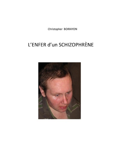 L'enfer d'un schizophrène