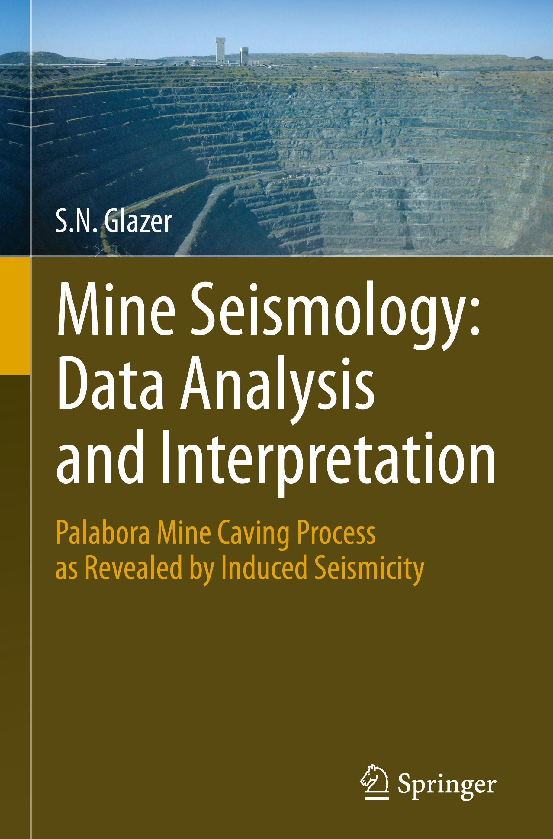 Mine Seismology: Data Analysis and Interpretation