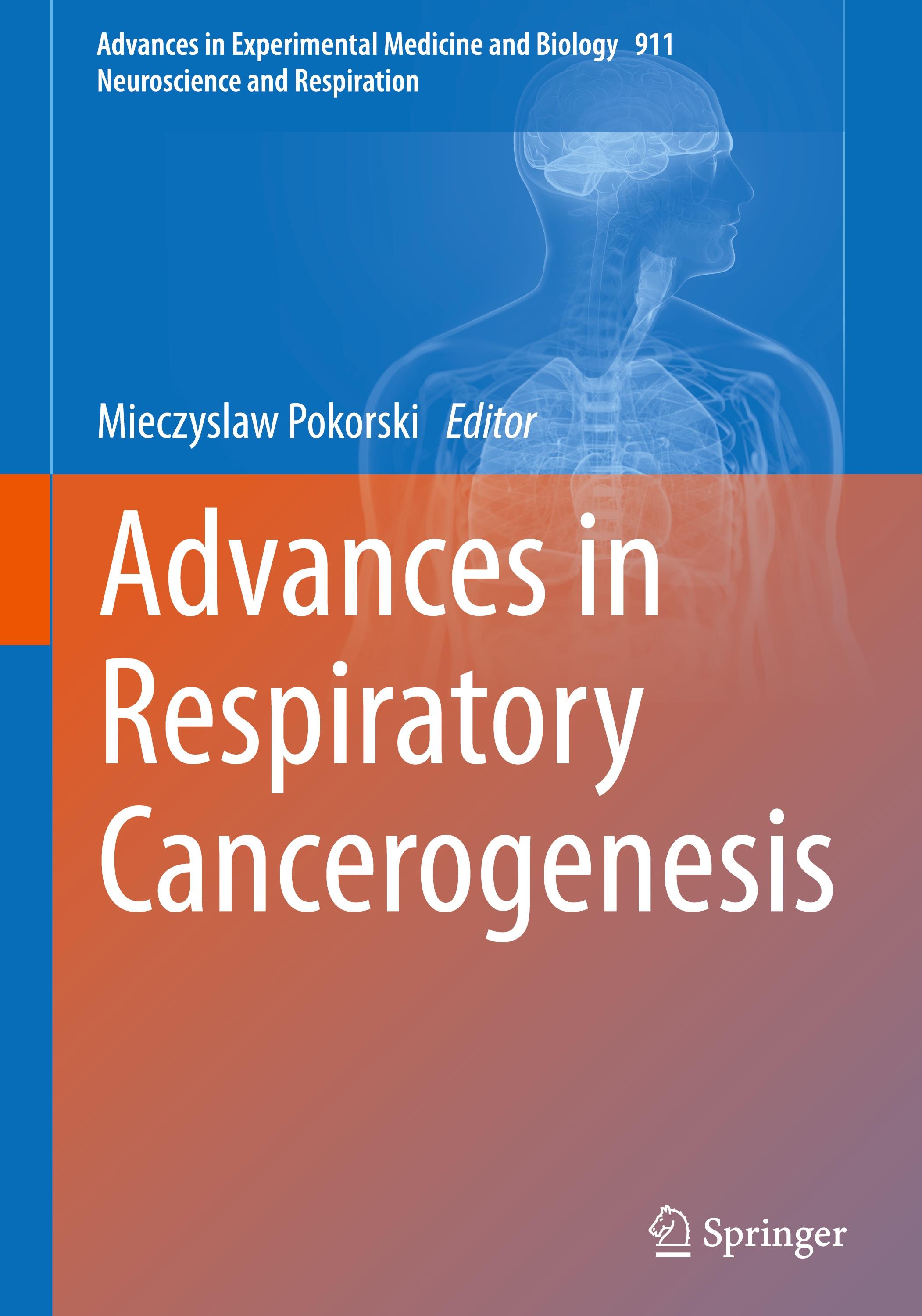 Advances in Respiratory Cancerogenesis