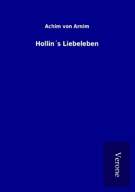 Hollin´s Liebeleben