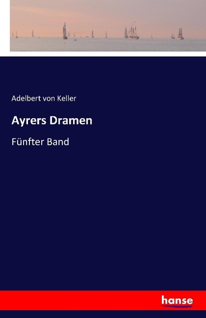 Ayrers Dramen