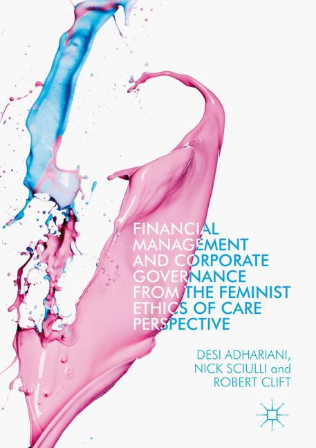 Financial Management and Corporate Governance from the Feminist Ethics of Care Perspective