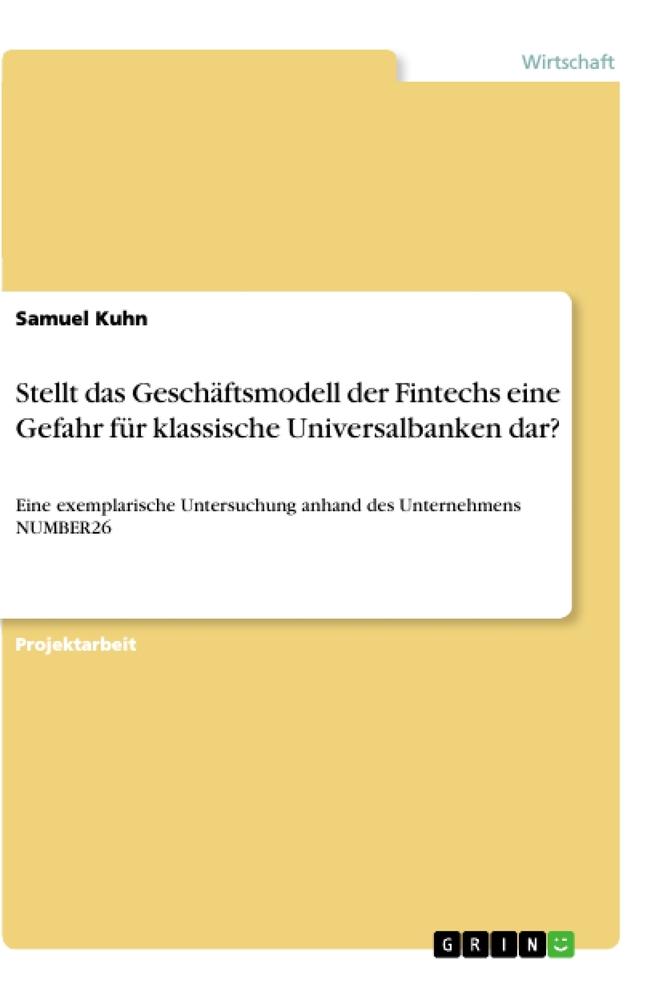 Stellt das Geschäftsmodell der Fintechs eine Gefahr für klassische Universalbanken dar?