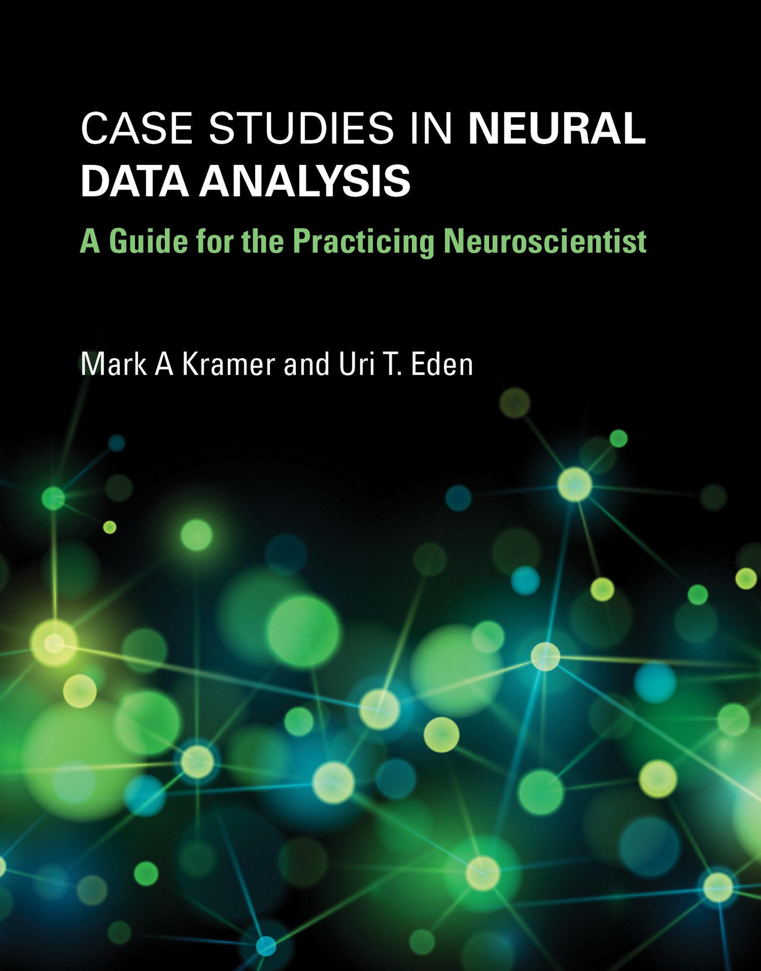 Case Studies in Neural Data Analysis