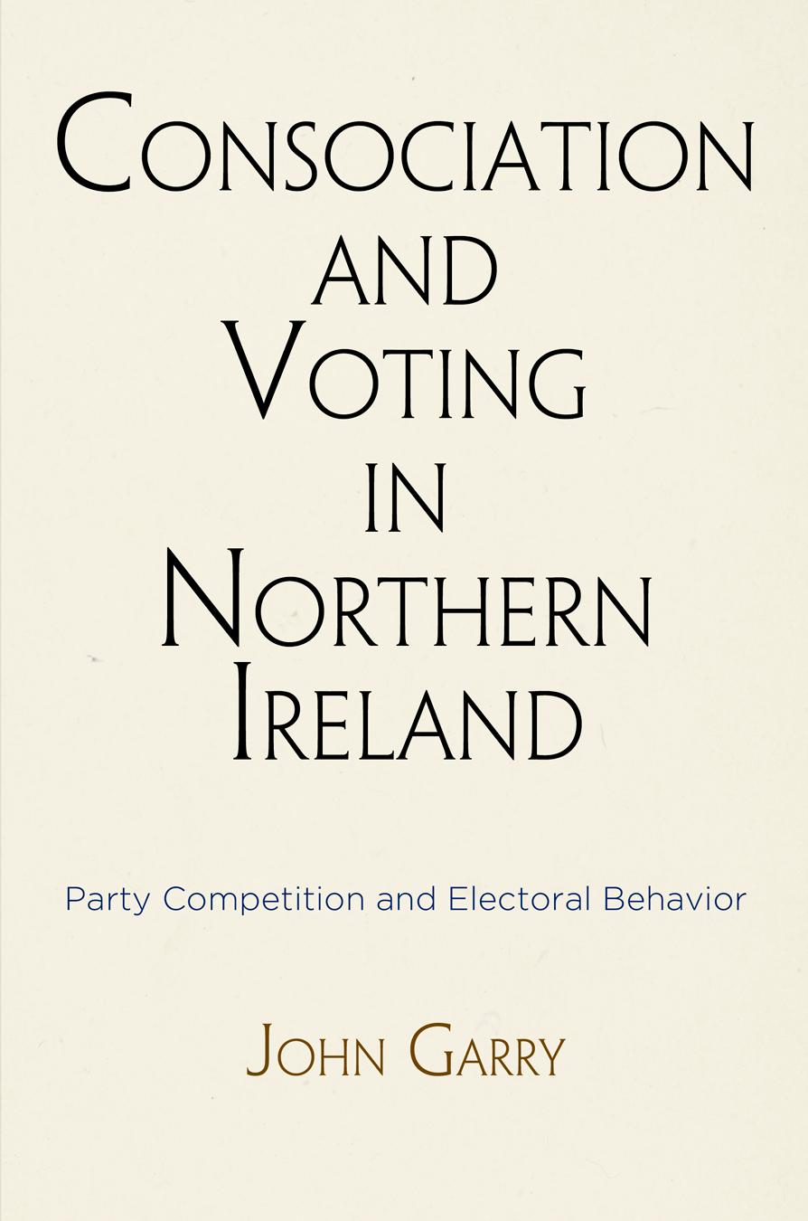 Consociation and Voting in Northern Ireland