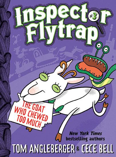 Inspector Flytrap in the Goat Who Chewed Too Much (Inspector Flytrap #3)