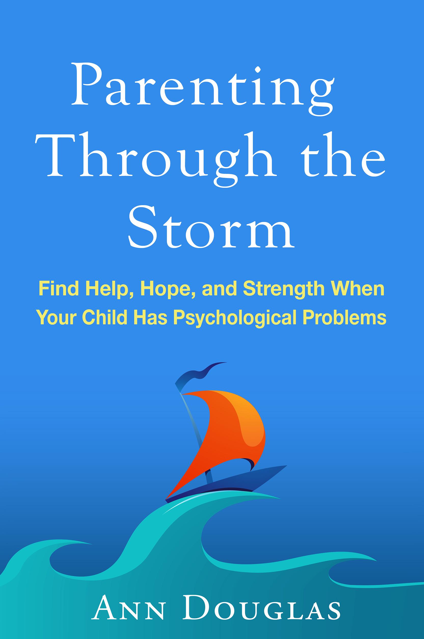 Parenting Through the Storm