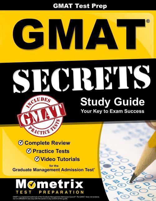 GMAT Test Prep: GMAT Secrets Study Guide