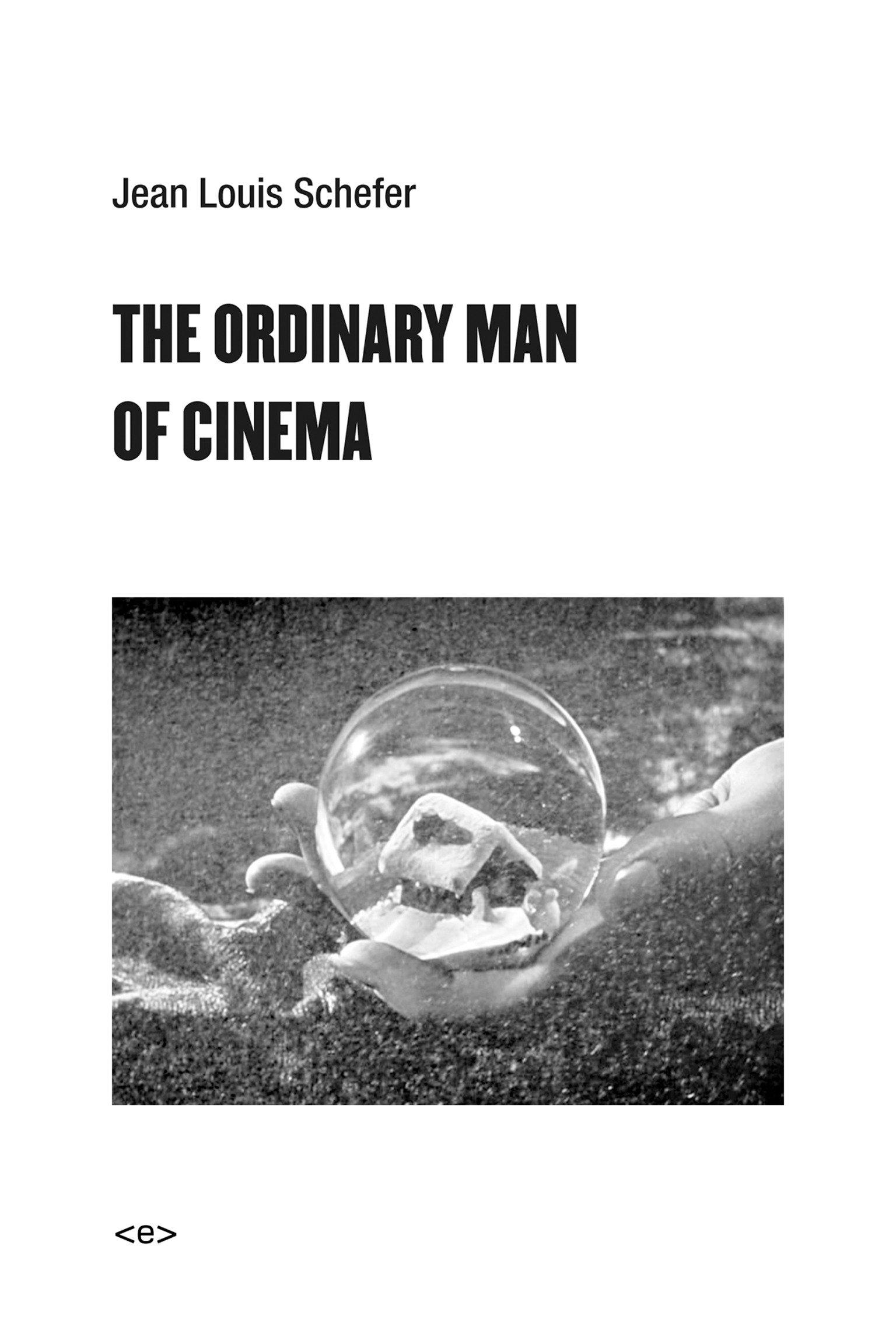 The Ordinary Man of Cinema