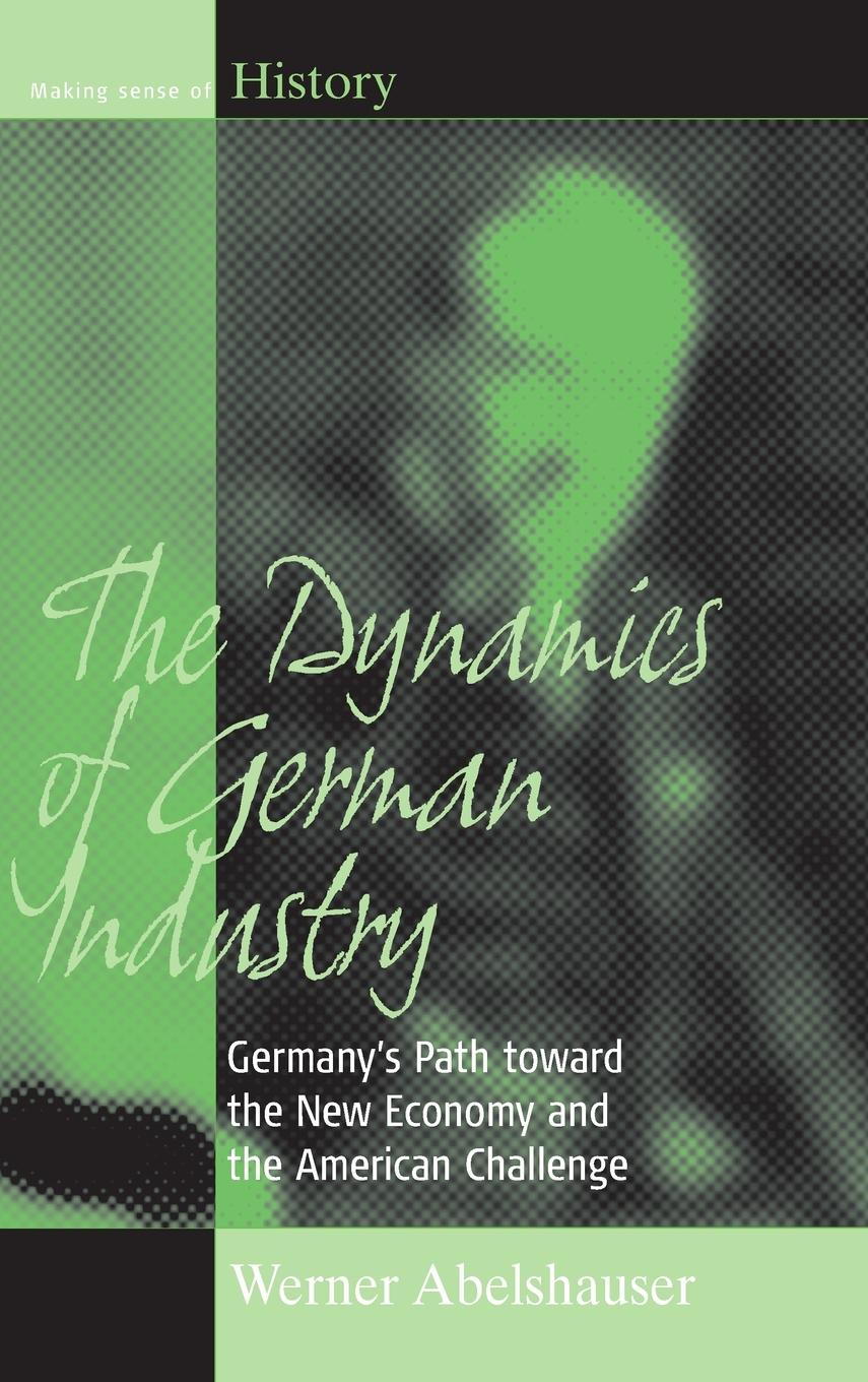 The Dynamics of German Industry