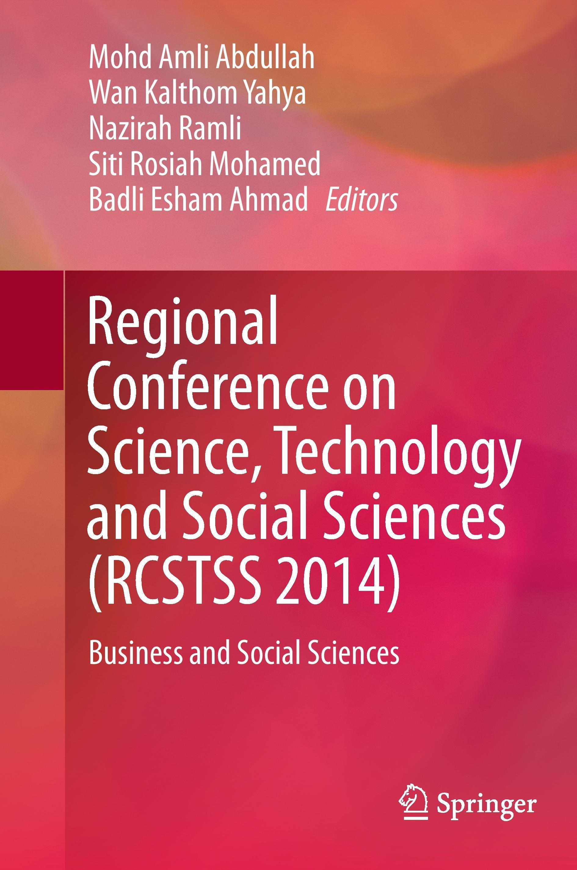 Regional Conference on Science, Technology and Social Sciences (RCSTSS 2014)