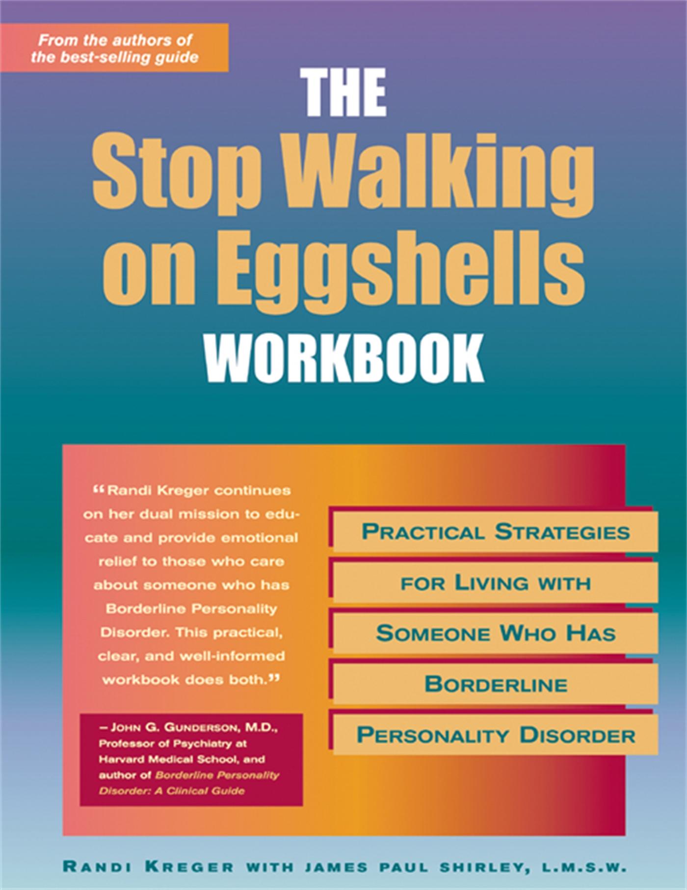 The Stop Walking on Eggshells Workbook