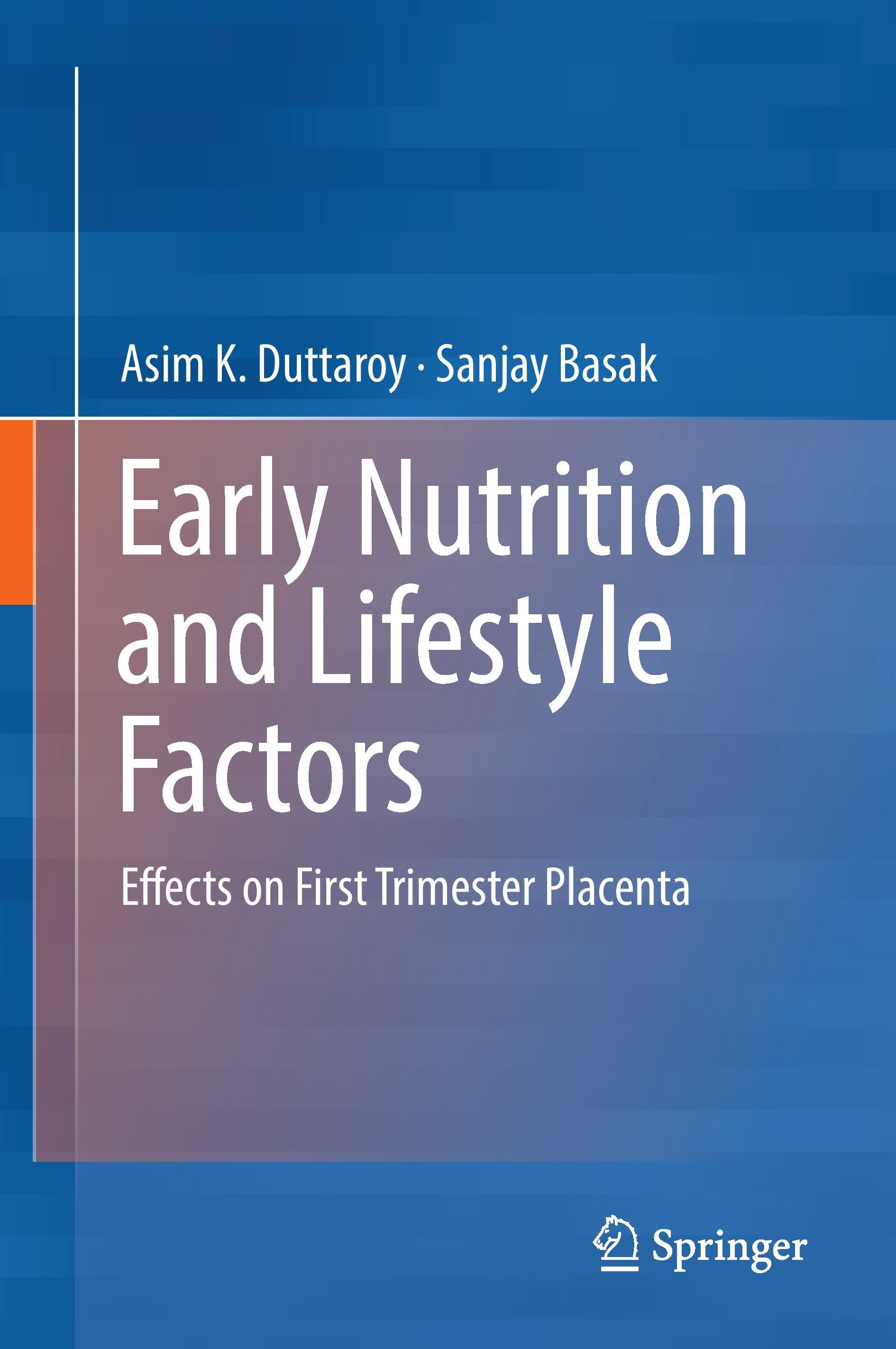 Early Nutrition and Lifestyle Factors