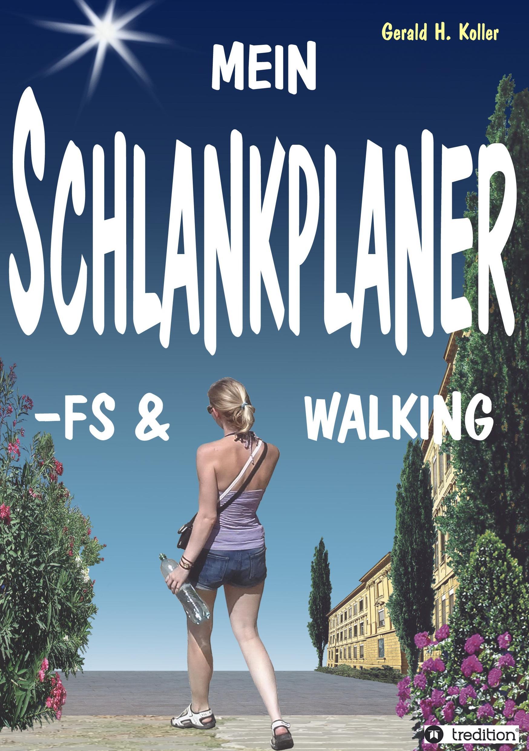 MEIN SCHLANKPLANER -FS & WALKING