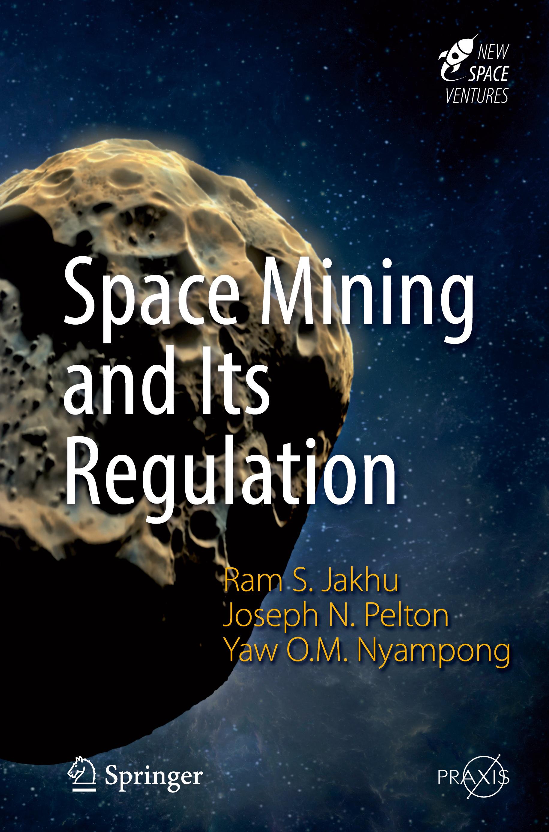 Space Mining and Its Regulation