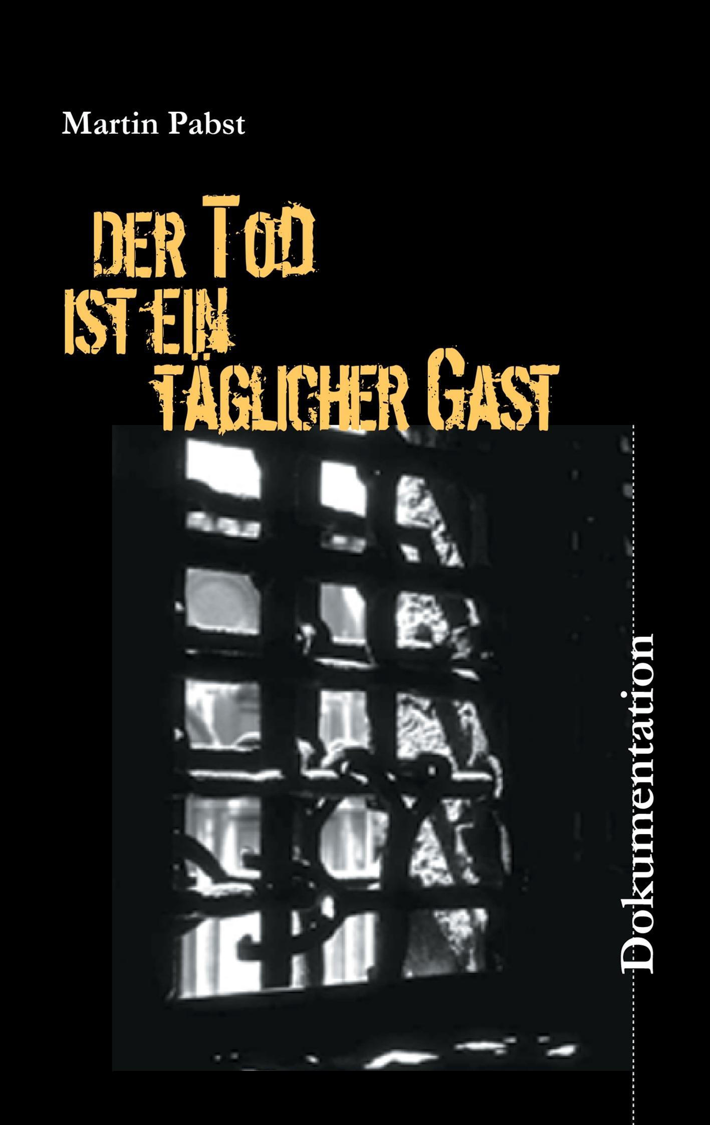 Der Tod ist ein täglicher Gast