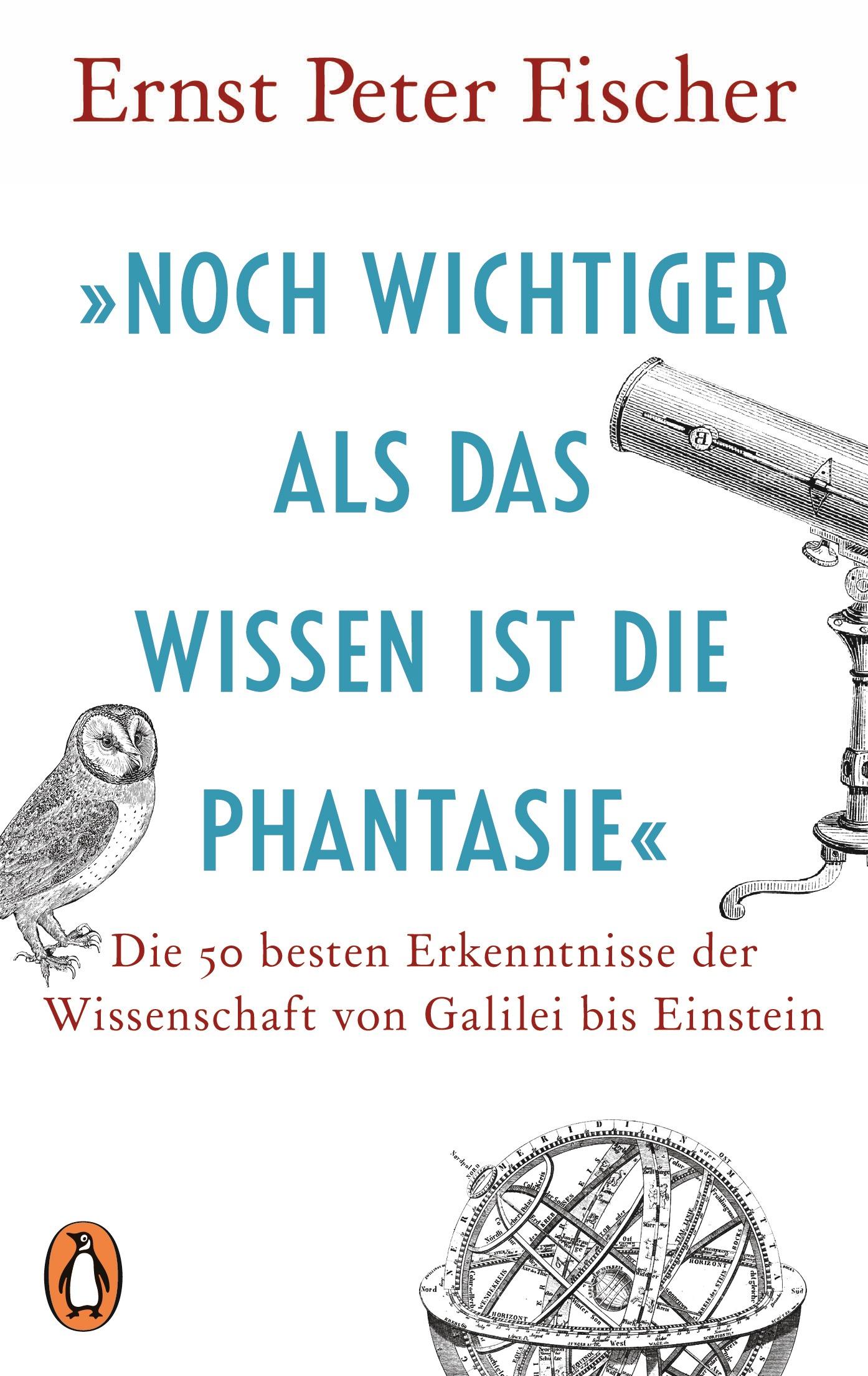 »Noch wichtiger als das Wissen ist die Phantasie«