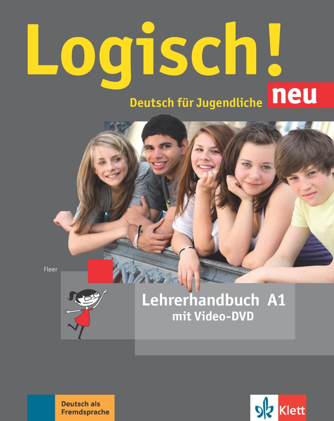 Logisch! neu A1. Lehrerhandbuch mit Video-DVD