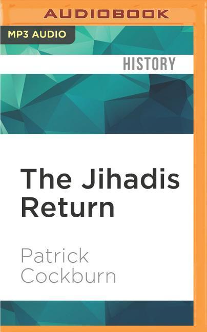 The Jihadis Return