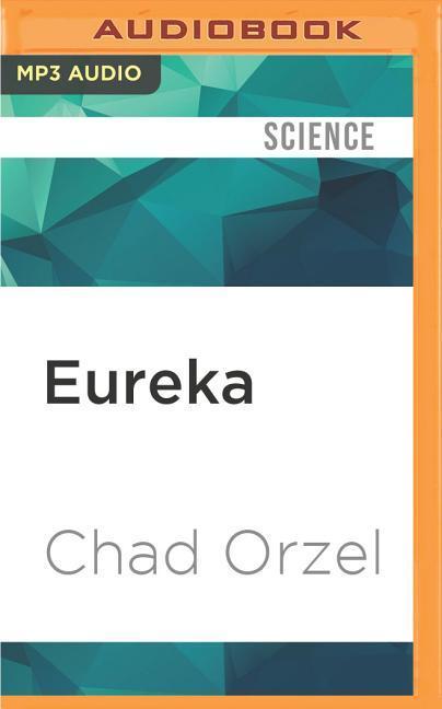 Eureka: Discovering Your Inner Scientist