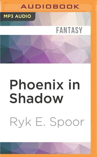 Phoenix in Shadow