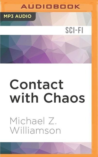 Contact with Chaos