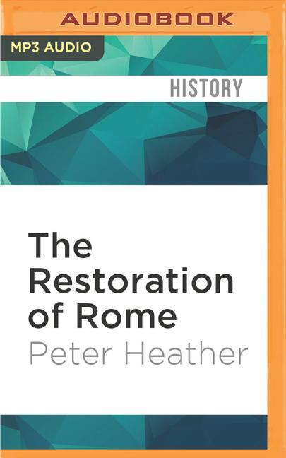 The Restoration of Rome: Barbarian Popes and Imperial Pretenders