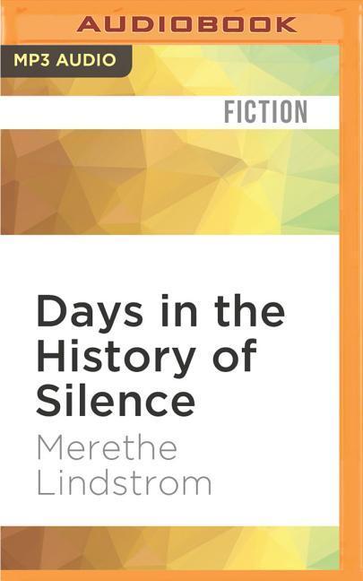 Days in the History of Silence