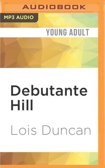 Debutante Hill