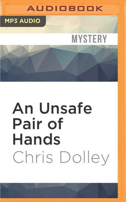 An Unsafe Pair of Hands