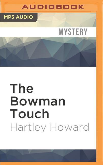 The Bowman Touch