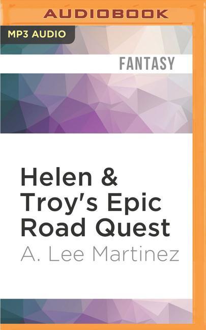 Helen & Troy's Epic Road Quest