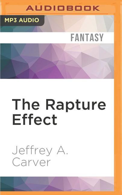 The Rapture Effect