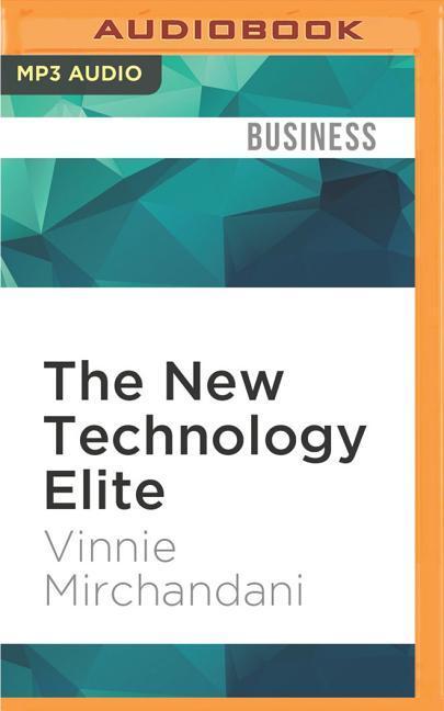 The New Technology Elite