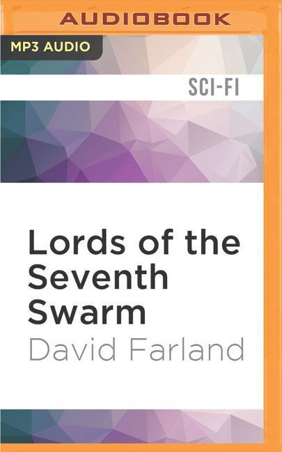 Lords of the Seventh Swarm