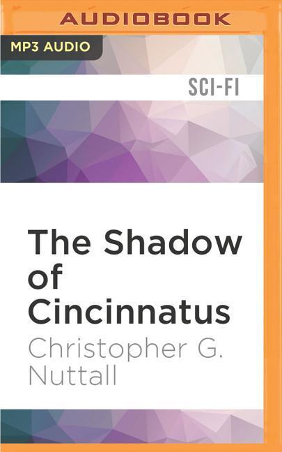 The Shadow of Cincinnatus