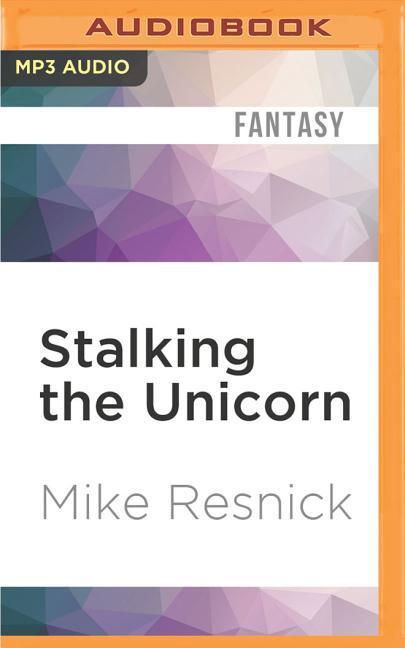 Stalking the Unicorn